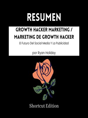 cover image of RESUMEN--Growth Hacker Marketing / Marketing de Growth Hacker